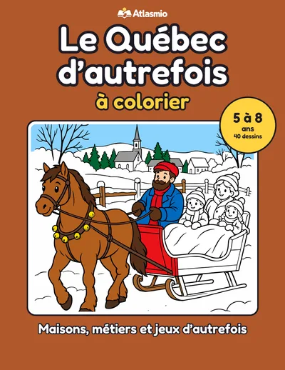 Couverture : Le Québec d’autrefois à colorier