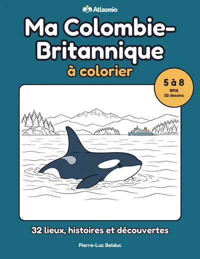 Couverture : Ma Colombie-Britannique à colorier